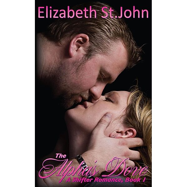 The Alpha's Dove, Elizabeth St. John