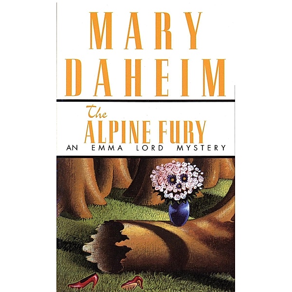 The Alpine Fury / Emma Lord Bd.6, Mary Daheim