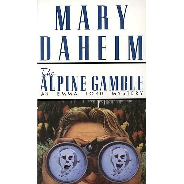 The Alpine Gamble / Emma Lord Bd.7, Mary Daheim