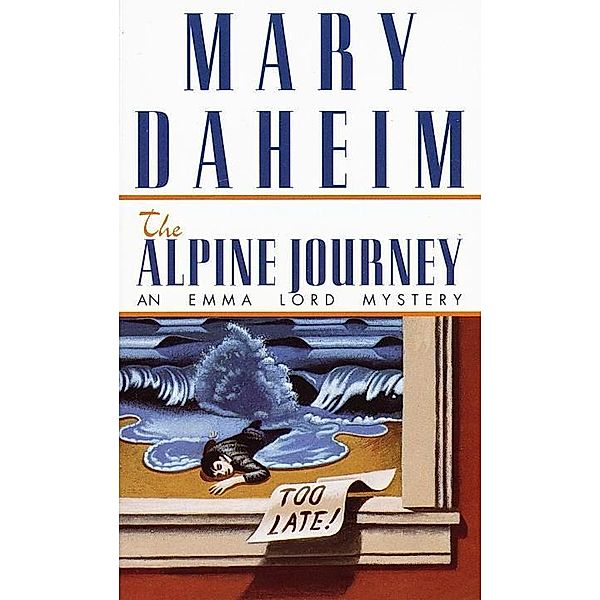 The Alpine Journey / Emma Lord Bd.10, Mary Daheim