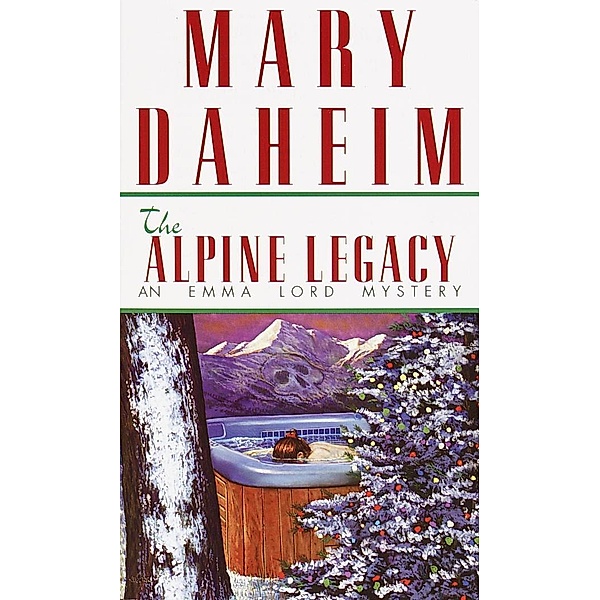 The Alpine Legacy / Emma Lord Bd.12, Mary Daheim