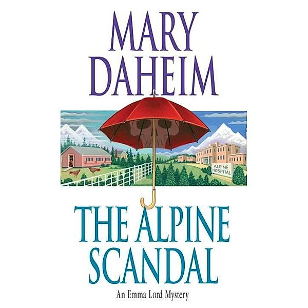 The Alpine Scandal / Emma Lord Bd.19, Mary Daheim