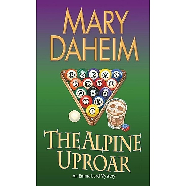 The Alpine Uproar / Emma Lord Bd.21, Mary Daheim