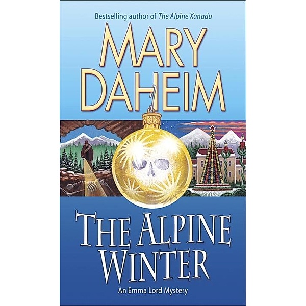 The Alpine Winter / Emma Lord Bd.23, Mary Daheim