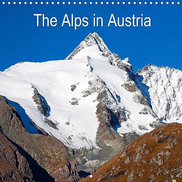 The Alps in Austria (Wall Calendar 2021 300 × 300 mm Square), Christa Kramer