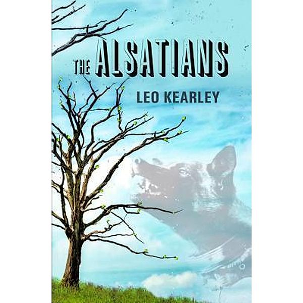 The Alsatians / Stratton Press, Leo Kearley