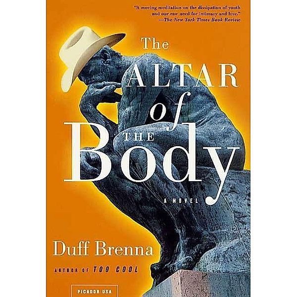 The Altar of the Body, Duff Brenna