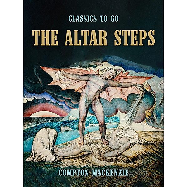 The Altar Steps, Compton Mackenzie