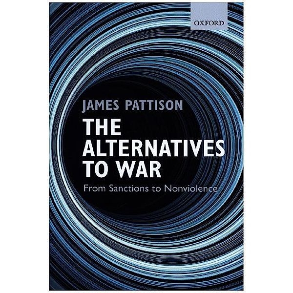 The Alternatives to War, James Pattison