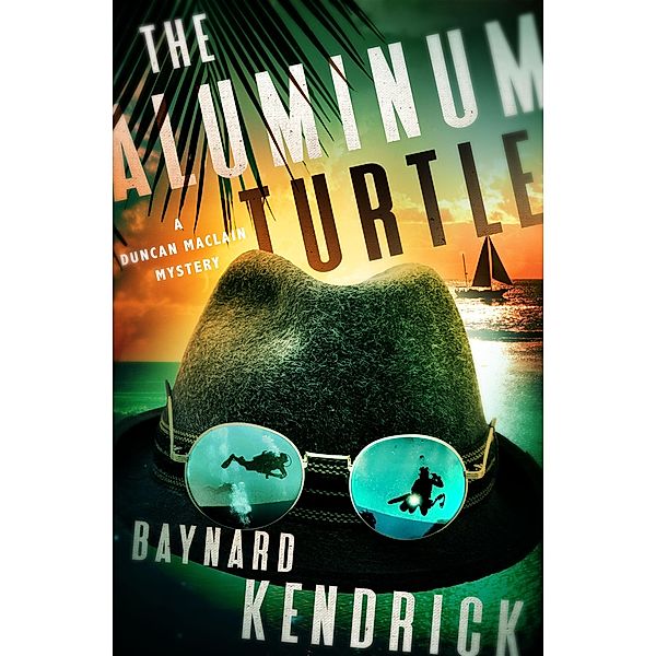 The Aluminum Turtle / The Duncan Maclain Mysteries, Baynard Kendrick
