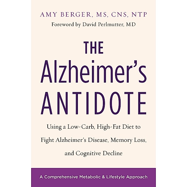 The Alzheimer's Antidote, Amy Berger