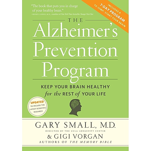 The Alzheimer's Prevention Program, Gary Small, Gigi Vorgan