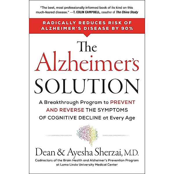 The Alzheimer's Solution, Dean Sherzai, Ayesha Sherzai