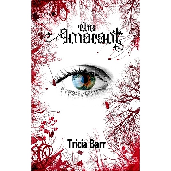The Amarant, Tricia Barr