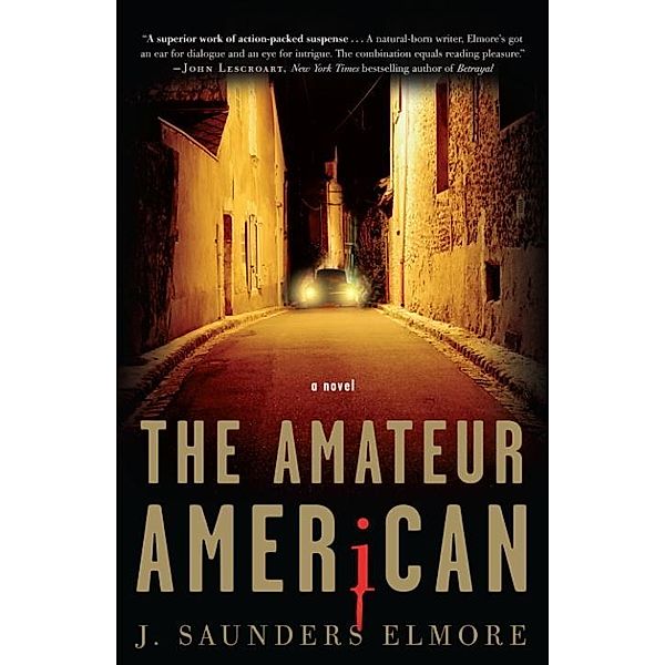 The Amateur American, Joel Saunders Elmore