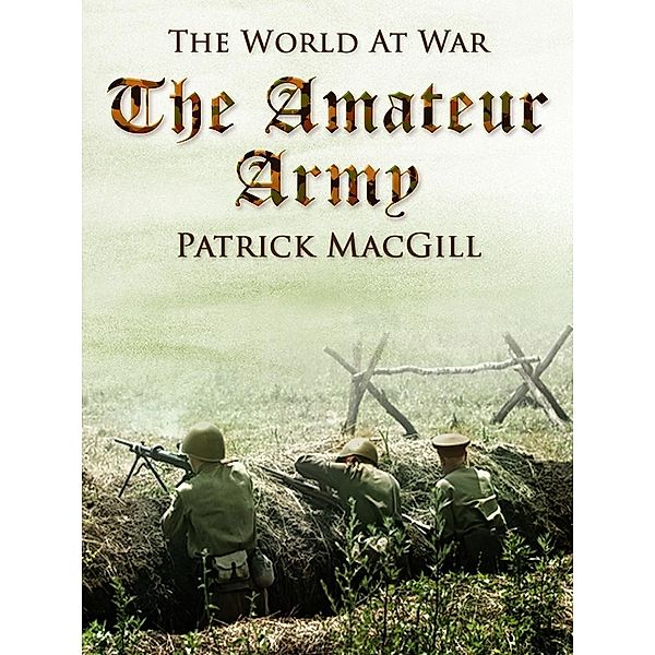 The Amateur Army, Patrick Macgill