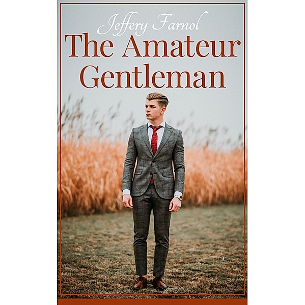 The Amateur Gentleman, Jeffery Farnol