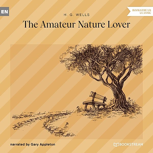 The Amateur Nature Lover, H. G. Wells