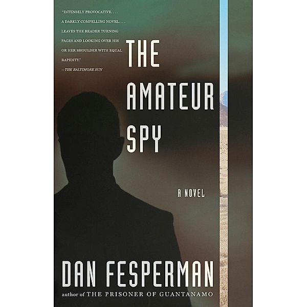 The Amateur Spy, Dan Fesperman