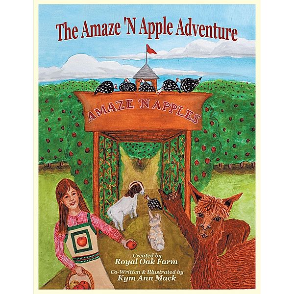 The Amaze 'N Apple Adventure, Royal Oak Farm