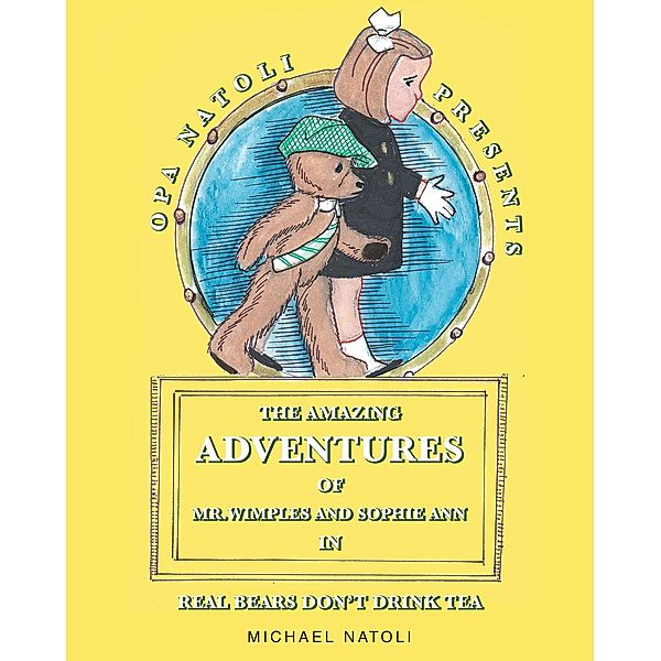 The Amazing Adventures of Mr. Wimples and Sophie Ann, Michael Natoli