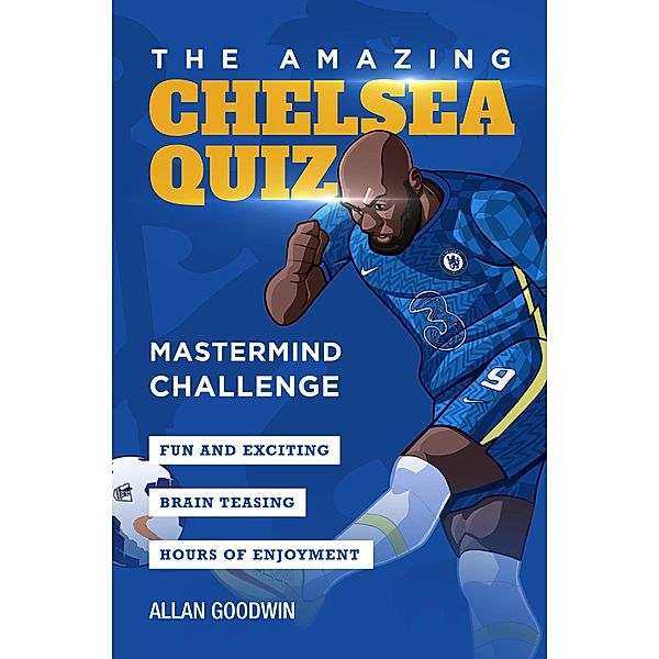 The Amazing Chelsea Quiz, Allan Goodwin