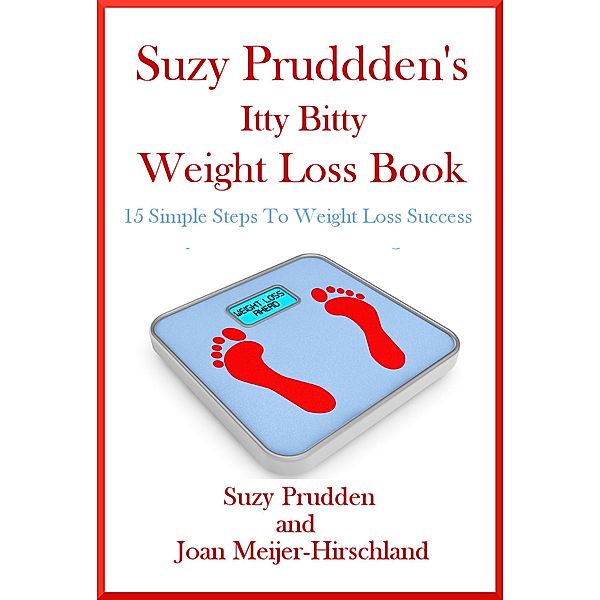 The Amazing Itty Bitty Weight Loss Book, Suzy Prudden, Joan Meijer-Hirschland