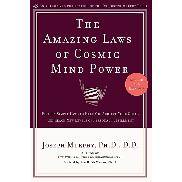 The Amazing Laws of Cosmic Mind Power, Joseph Murphy