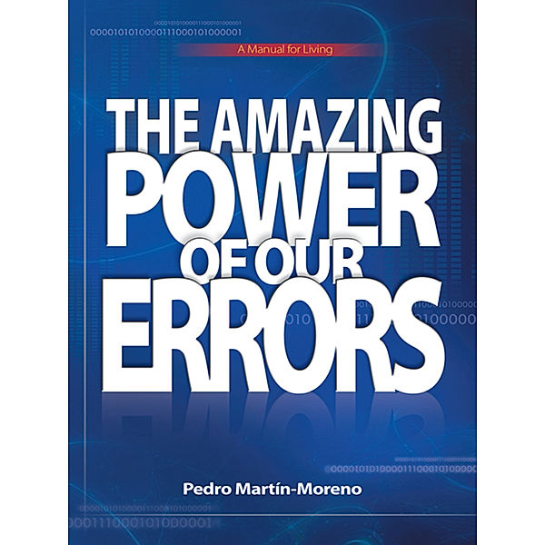 The Amazing Power of Our Errors, Pedro Martín-Moreno