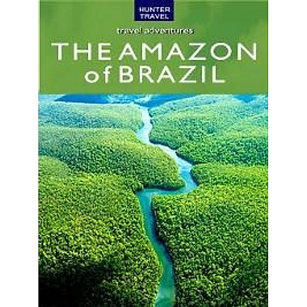 The Amazon of Brazil, John Waggoner