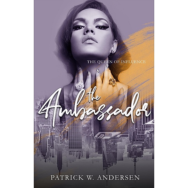 The Ambassador, Patrick W. Andersen