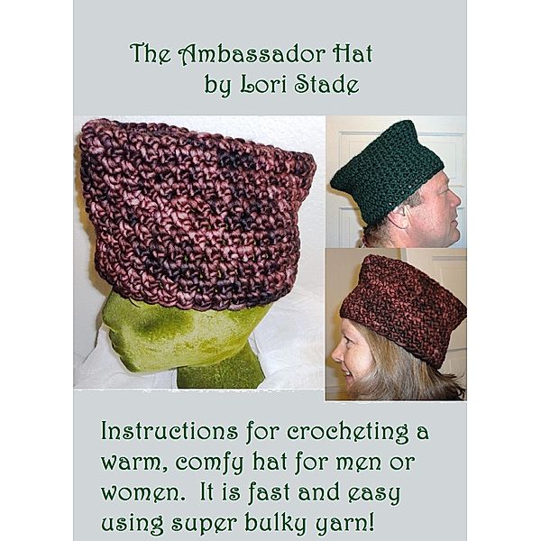 The Ambassador Hat Crochet Pattern, Lori Stade