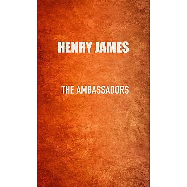 The Ambassadors, Henry James