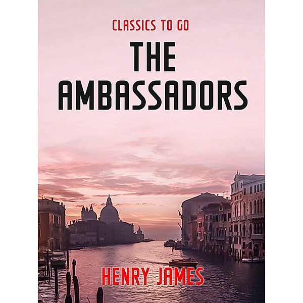 The Ambassadors, Henry James