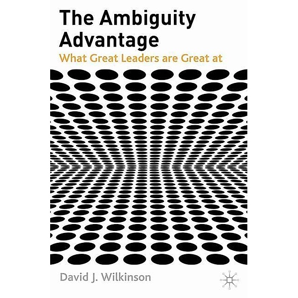 The Ambiguity Advantage, David Wilkinson