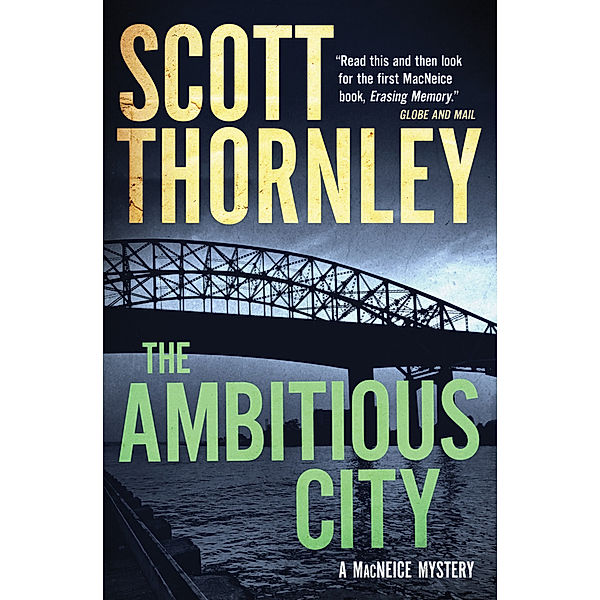 The Ambitious City, Scott Thornley