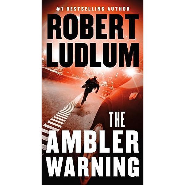 The Ambler Warning, Robert Ludlum