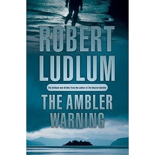 The Ambler Warning, Robert Ludlum