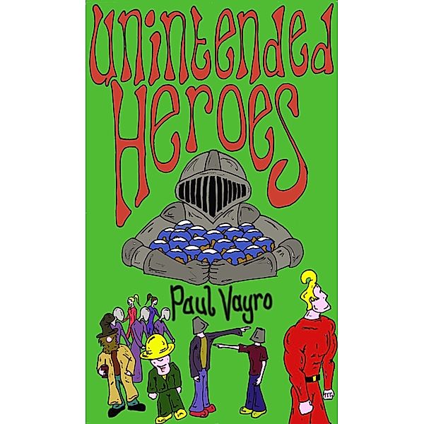 The Ambler's Odyssey: Unintended Heroes, Paul Vayro