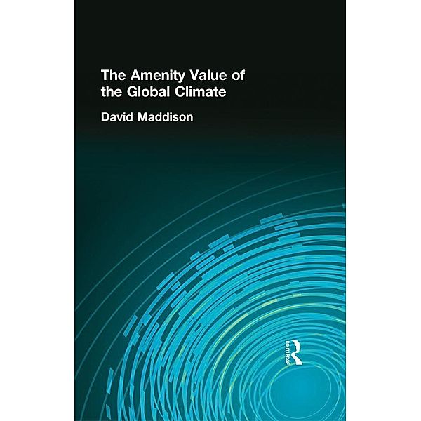 The Amenity Value of the Global Climate, David Maddison