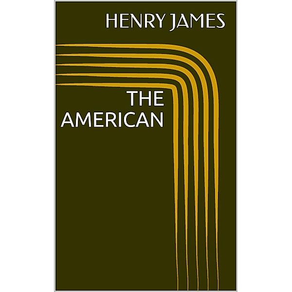 The American, Henry James