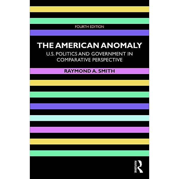 The American Anomaly, Raymond A. Smith