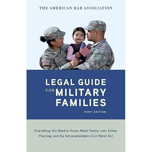 The American Bar Association Legal Guide for Military Families, American Bar Association