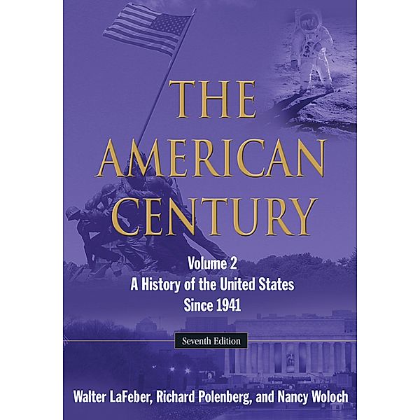 The American Century, Walter Lafeber, Richard Polenberg, Nancy Woloch