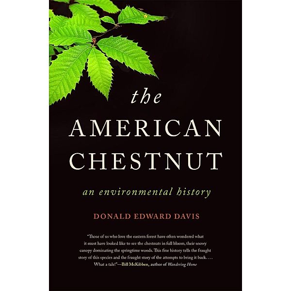 The American Chestnut / Wormsloe Foundation Nature Books Bd.1, Donald Edward Davis