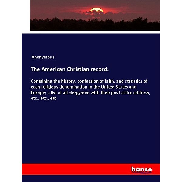 The American Christian record:, Anonym