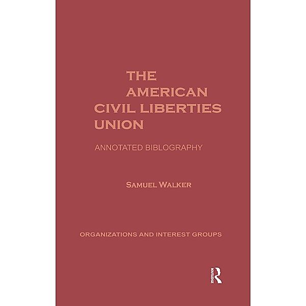 The American Civil Liberties Union, Samuel Walker