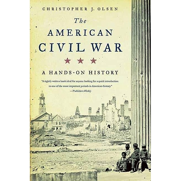 The American Civil War, Christopher J. Olsen