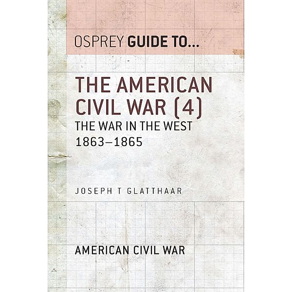 The American Civil War (4), Joseph T. Glatthaar