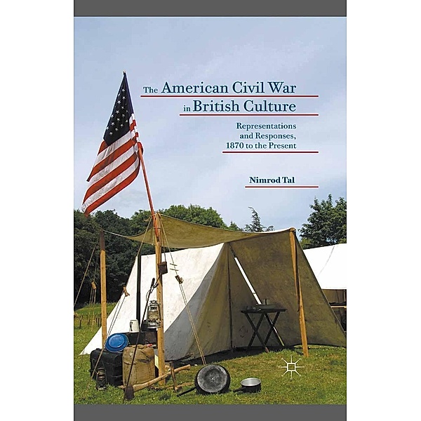 The American Civil War in British Culture, Nimrod Tal